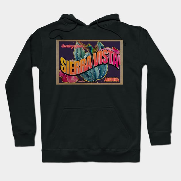 Greetings from Sierra Vista, Arizona Hoodie by Nuttshaw Studios